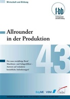 Allrounder in der Produktion