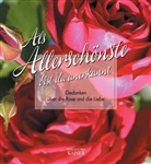 Maximilian Fritz, Wolfgang Unterlercher - Als Allerschönste bist du anerkannt . . .