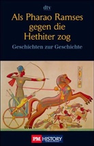 Ernst Deissinger, Sascha Priester - Als Pharao Ramses gegen die Hethiter zog