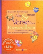 Bruno H. Bull - Alte & neue Verse fürs Poesiealbum