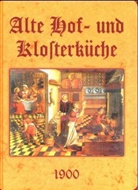 Alte Hof- und Klosterküche