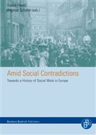 Gisela Hauss, Dagmar Schulte - Amid Social Contradictions
