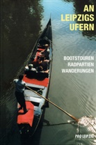 Wolfgang Bartus, Agnes Berkemeier, Heinz J Böhme, Harald Kirschner, Heidi Vogel-Hemis - An Leipzigs Ufern