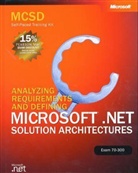 Microsoft Corporation - Analyzing Requirements And Defining Microsoft.Net Solution Architectu