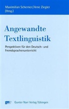 Maximilia Scherner, Maximilian Scherner, Maximilian  Ziegler Scherner, Ziegler, Ziegler, Arne Ziegler - Angewandte Textlinguistik
