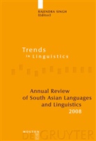 Rajendr Singh, Rajendra Singh - Annual Review of South Asian Languages and Linguistics 2008