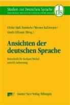 Ulrike Haß-Zumkehr, Werne Kallmeyer, Werner Kallmeyer, Gisela Zifonun - Ansichten der deutschen Sprache