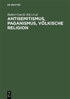 Huber Cancik, Hubert Cancik, Puschner, Puschner, Uwe Puschner - Antisemitismus, Paganismus, Völkische Religion