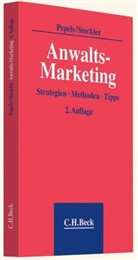 Ralf B Abel u a, Werner Pepels, Brunhild Steckler, Brunhilde Steckler - Anwalts-Marketing