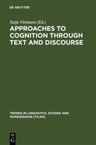 Tuij Virtanen, Tuija Virtanen - Approaches to Cognition through Text and Discourse
