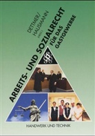 Harald Dettmer - Arbeits- und Sozialrecht für das Gastgewerbe