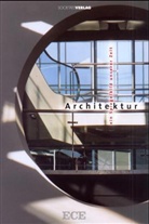 Architektur - Ein Spiegelbild unserer Zeit