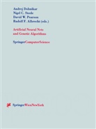 Rudolf F. Albrecht, Nige C Steele, Nigel C Steele, Andrej Dobnikar, David W. Pearson, Nigel C. Steele... - Artificial Neural Nets and Genetic Algorithms