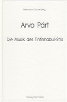 Hermann Conen - Arvo Pärt - Die Musik des Tintinnabuli-Stils