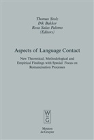 Di Bakker, Dik Bakker, Rosa Salas Palomo, Thomas Stolz - Aspects of Language Contact