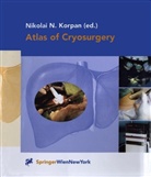 Nikolai N. Korpan - Atlas of Cryosurgery