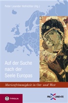 Peter Leander Hofrichter, Peter L Hofrichter, Peter L. Hofrichter, Peter Leander Hofrichter - Auf der Suche nach der Seele Europas