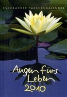 Kathrin Clausing - Augen fürs Leben, Eschbacher Taschenkalender 2010