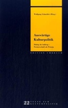 Wolfgang Schneider - Auswärtige Kulturpolitik