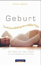Birgit Baader - Geburt - Die Wiederentdeckung des weiblichen Weges