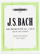 Johann S. Bach, Johann Sebastian Bach, Arthur Campbell - Air, aus der Suite Nr.3 D-Dur, Bearbeitung Violine und Klavier, Klavierpartitur u. Violinstimme