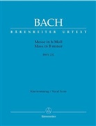 Johann S. Bach, Johann Sebastian Bach - Messe h-Moll, BWV 232, Klavierauszug