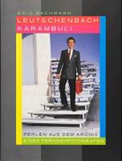Eric Bachmann - Leutschenbach Karambuli