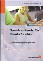 Jürgen Backhaus, Jürgen G. Backhaus, Jürgen Georg Backhaus - Taschenbuch für Bank-Azubis