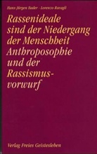 Hans-Jürgen Bader, Lorenzo Ravagli - Anthroposophie und der Rassismusvorwurf
