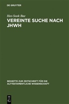 Hee-Sook Bae - Vereinte Suche nach JHWH