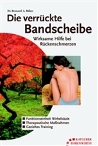 Bernard A. Bäker, Peter Reisky - Die verrückte Bandscheibe