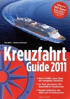 Uwe Bahn, Johannes Bohmann - Kreuzfahrt Guide 2011