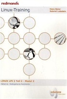 Hans Baier, Gabriel Lobstein - LINUX LPI 2 Teil 2 - Modul 2