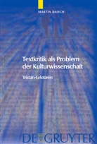 Martin Baisch - Textkritik als Problem der Kulturwissenschaft
