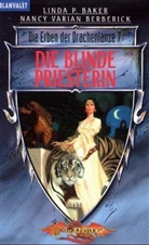 Linda P. Baker, Nancy Varian Berberick - Die blinde Priesterin