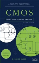 R. Jacob Baker, R.Jacob Baker, David E. Boyce - CMOS : Circuit Design, Layout, and Simulation