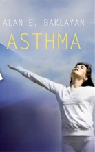 Alan E Baklayan, Alan E. Baklayan - Asthma