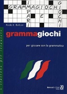 Paolo E. Balboni - Grammagiochi