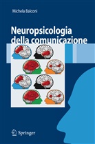 Michela Balconi, Michela Balconi - Neuropsicologia della comunicazione