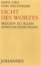 Hans U von Balthasar, Hans U. von Balthasar, Hans Urs von Balthasar - Licht des Wortes