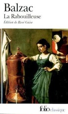 Honore de Balzac, Honoré de Balzac, Honore de Balzac - La rabouilleuse