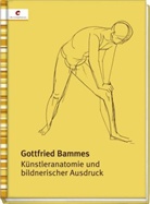 Gottfried Bammes - Künstleranatomie und bildnerischer Ausdruck