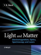 Y. B. Band, Y.b. Band, Yb Band, Yehuda Band, Yehuda B Band, Yehuda B. Band... - Light and Matter