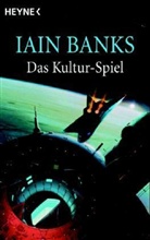 Iain Banks - Das Kultur-Spiel