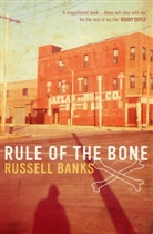 Russell Banks, Banks Russell - Rule of the Bone