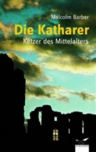 Malcolm Barber - Die Katharer