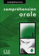 Michele Barfety, Michèle Barféty, Patricia Beaujouin - Comprehension orale, Niveau 1, m. Audio-CD