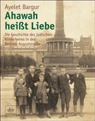 Ayelet Bargur - Ahawah heißt Liebe