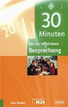 Alan Barker - 30 Minuten bis zur effektiven Besprechung
