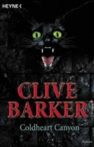 Clive Barker - Coldheart Canyon